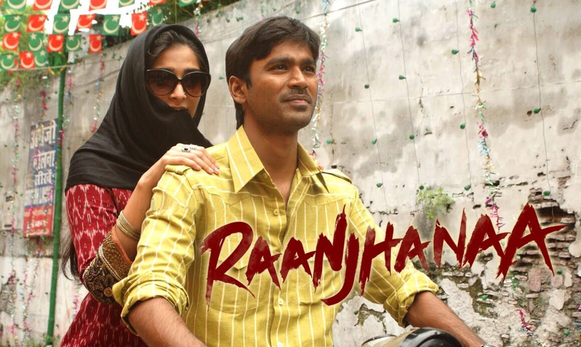 Raanjhanaa Re release